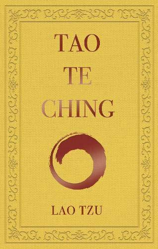 Tao Te Ching (DAO de Jing): The Way to Goodness and Power