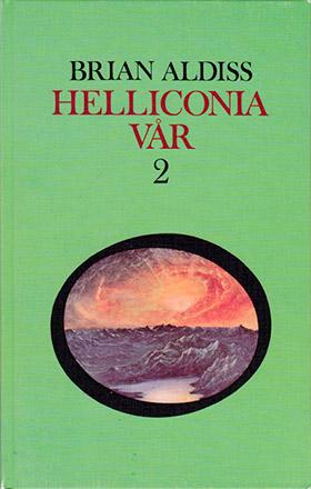 Helliconia vår, del 2