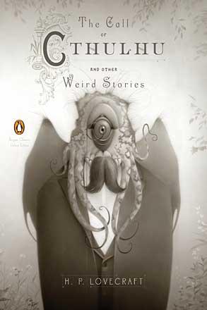 The Call of Cthulhu and Other Weird Stories