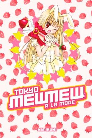 Tokyo Mew Mew a La Mode Omnibus