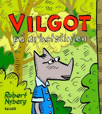 Vilgot på arbetslinjen