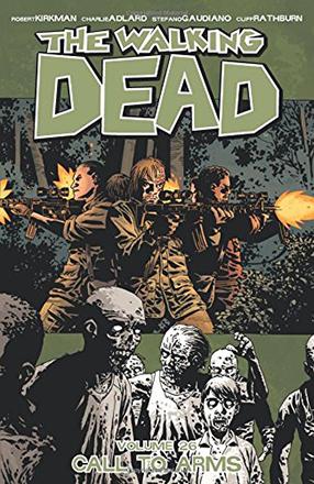 The Walking Dead Vol 26: Call to Arms