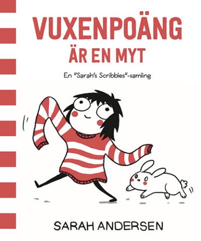 Vuxenpoäng är en myt - en Sarah's Scribbles-samling