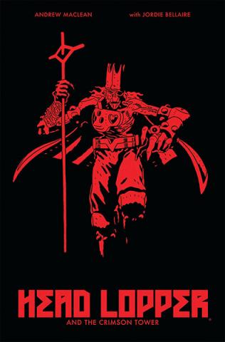 Head Lopper Vol 2: Crimson Tower