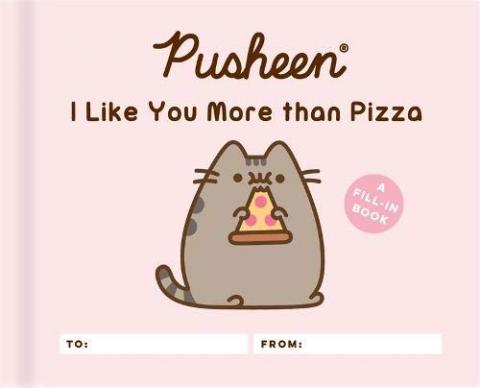 Pusheen: I Like You More Than Pizza