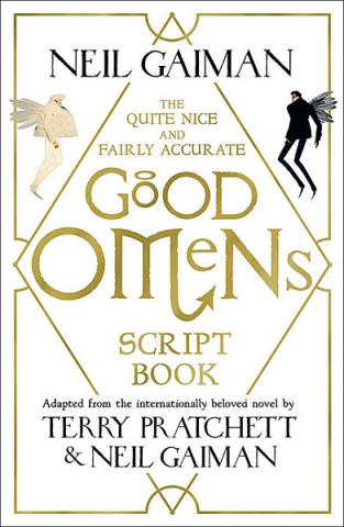 The Quite Nice & Fairly Accurate Good Omens Script Book