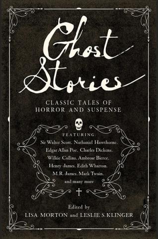 Ghost Stories: Classic Tales of Horror and Suspense