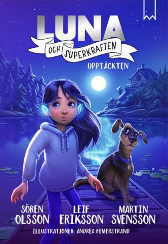 Luna och superkraften - Upptäckten