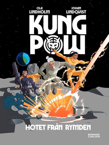 Kung Pow 5 - Hotet från rymden