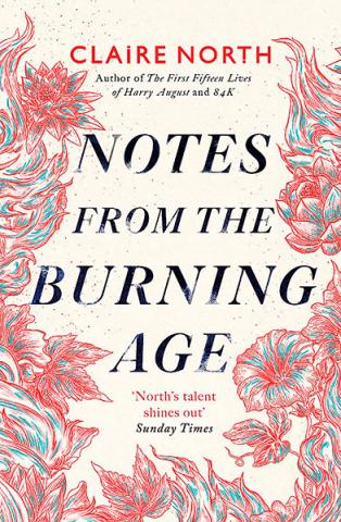 Notes from the Burning Age