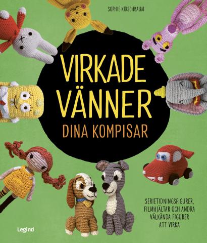 Virkade vänner - dina kompisar