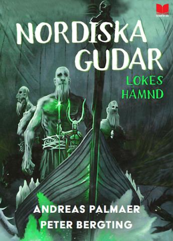 Nordiska gudar: Lokes hämnd