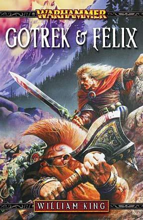 Gotrek & Felix - The First Omnibus