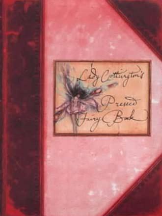 Lady Cottington's Pocket Pressed Fairy Book