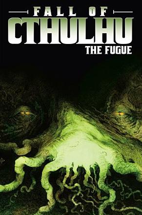 Fall of Cthulhu Vol 1: The Fugue