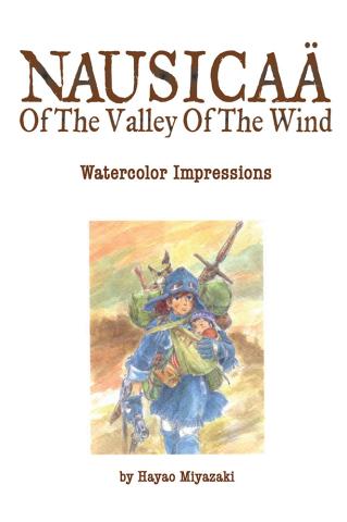 Art of Nausicaä of the Valley of the Wind: Watercolor Impressions