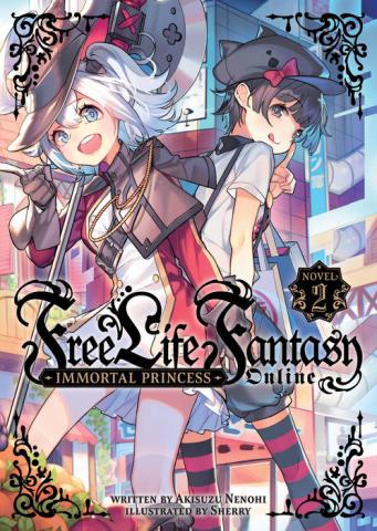 Free Life Fantasy Online: Immortal Princess (Light Novel) Vol. 2