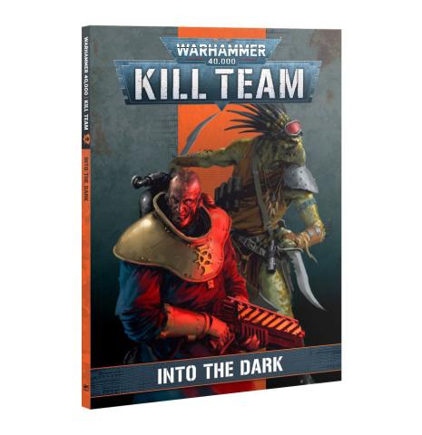 Kill Team Codex: Into The Dark