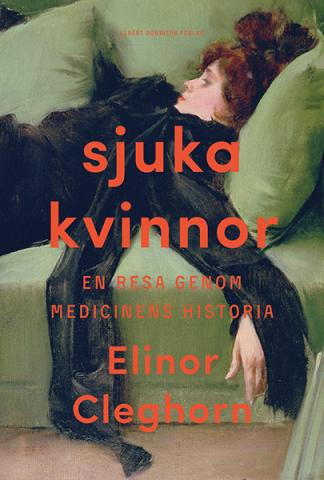 Sjuka kvinnor - En resa genom medicinens historia