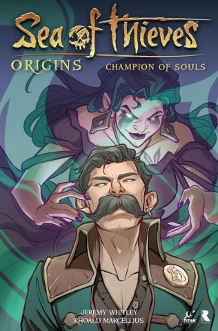 Sea of Thieves: Origins Vol. 2 Champion of Souls