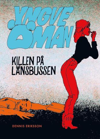 Yngve Öman - killen på länsbussen