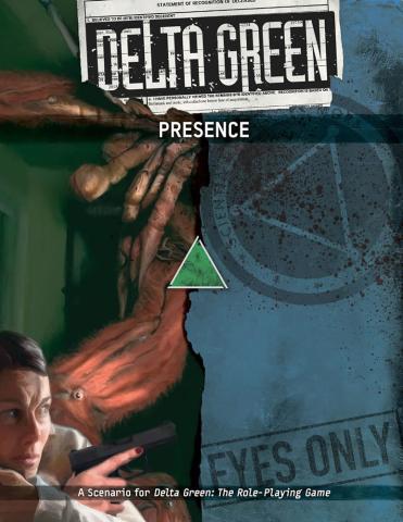 Delta Green: The Presence