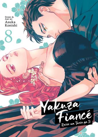 Yakuza Fiancé: Raise wa Tanin ga Ii Vol. 8