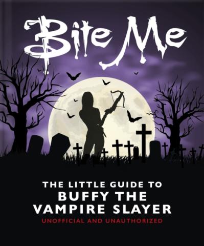 The Little Guide to Buffy the Vampire Slayer