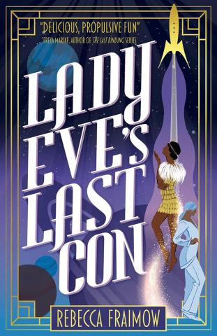 Lady Eve's Last Con