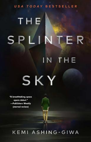 The Splinter in the Sky