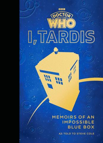 I, Tardis - Memoirs of an Impossible Blue Box