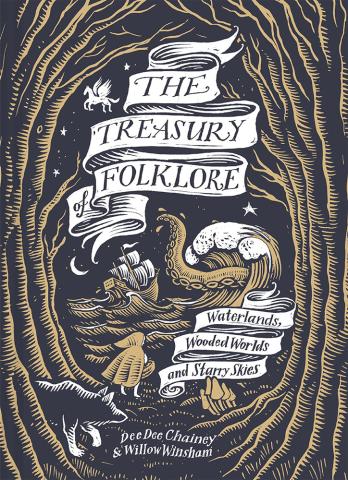 The Treasury of Folklore - Waterlands, Wooded Worlds and Starry Skies