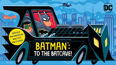 Batman: To the Batcave! (An Abrams Extend-a-Book) (Board Book)