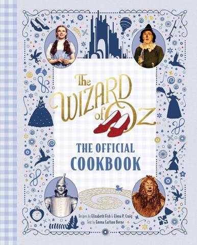 The Wizard of Oz - The Official Cookbook