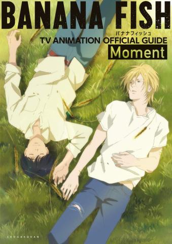 Banana Fish: TV Animation Official Guide - Moment (Japansk)