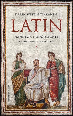 Latin - Handbok i odödlighet