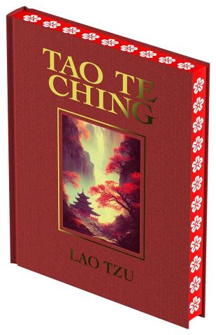 Tao Te Ching (Dao de Jing): The Way to Goodness and Power (Arcturus Luxury Classics)