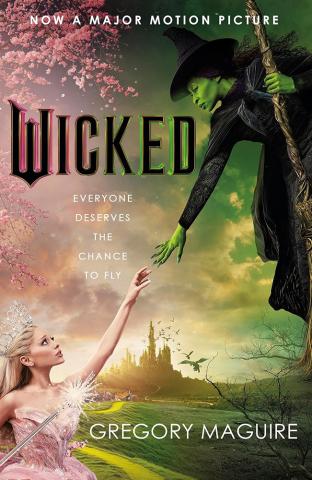 Wicked: The Life and Times of the Wicked Witch of the West