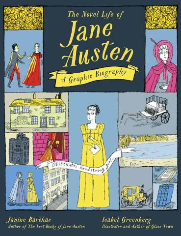 The Novel Life of Jane Austen : A Graphic Biography