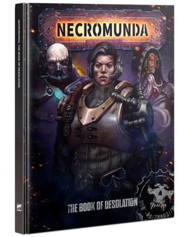 Necromunda: The Book Of Desolation