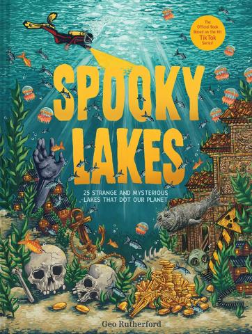 Spooky Lakes - 25 Strange and Mysterious Lakes that Dot Our Planet