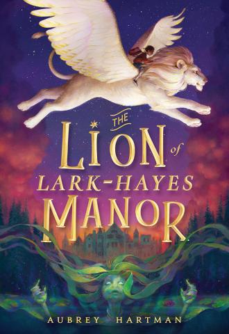 The Lion of Hark-Hayes Manor