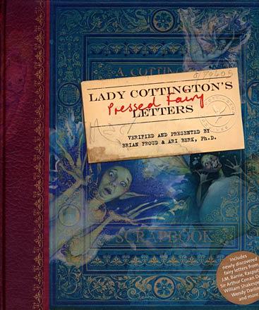 Lady Cottington's Pressed Fairy Letters