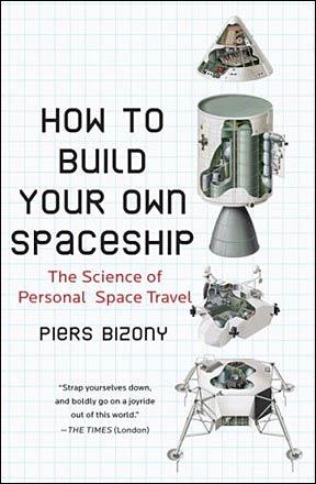 How to Build Your Own Spaceship