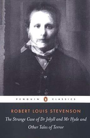 The Strange Case of Dr. Jekyll and Mr. Hyde: And Other Tales