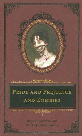 Pride and Prejudice and Zombies (Deluxe Edition)