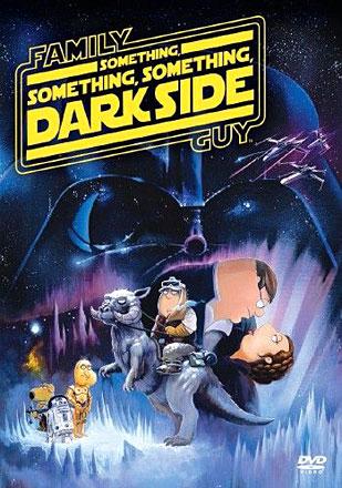 Family Guy: Something Something Something Dark Side