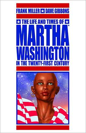 The Life and Times of Martha Washington in Twenty-First Century