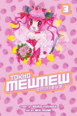 Tokyo Mew Mew Omnibus vol 3