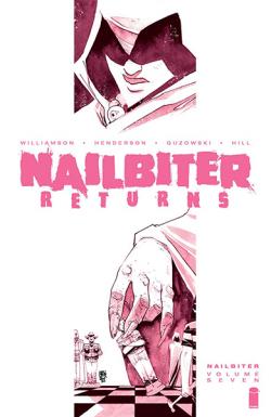 Nailbiter Vol 7: Nailbiter Returns
